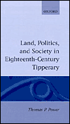Book Land, Politics, and Society in Eighteenth-Century Tipperary free