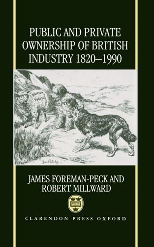 Book Public and Private Ownership of British Industry 1820-1990 free