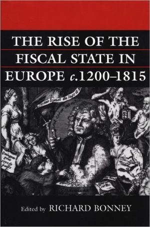 Book The Rise of the Fiscal State in Europe, c. 1200-1815 free