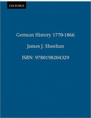 Book German History, 1770-1866 (Oxford History of Modern Europe) free
