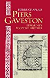 Book Piers Gaveston: Edward II's Adoptive Brother free