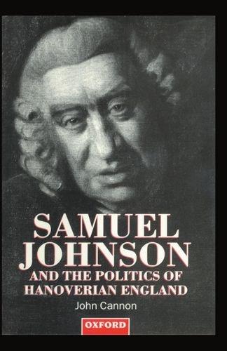 Book Samuel Johnson and the Politics of Hanoverian England free
