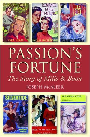 Book Passion's Fortune: The Story of Mills & Boon free