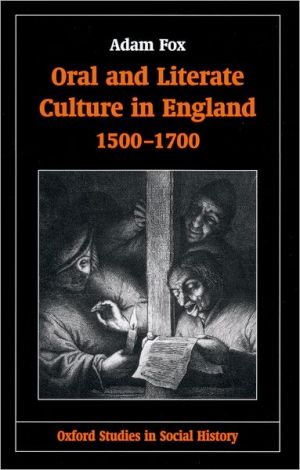 Book Oral And Literate Culture In England, 1500-1700 (oxford Studies In Social History) free