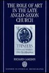 Book The Role Of Art In The Late Anglo-saxon Church (oxford Historical Monographs) free
