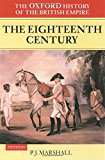 Book The Oxford History of the British Empire: Volume II: The Eighteenth Century (Oxford History of the British Empire, Vol. II) free