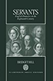 Book Servants: English Domestics in the Eighteenth Century free