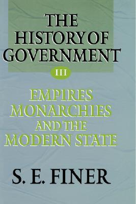 Book History of Government from the Earliest Times V3 Empires (Vol 3) free