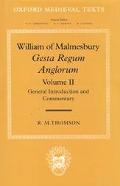 Book William of Malmesbury: Gesta Regum Anglorum: Volume II: General Introduction and Commentary (Oxford Medieval Texts) free