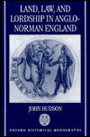 Book Land, Law, and Lordship in Anglo-Norman England (Oxford Historical Monographs) free
