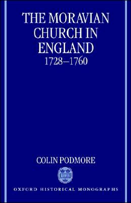 Book The Moravian Church In England, 1728-1760 (oxford Historical Monographs) free