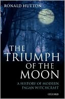 Book The Triumph of the Moon: A History of Modern Pagan Witchcraft free