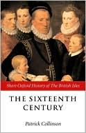 Book The Sixteenth Century: 1485-1603 (Short Oxford History of the British Isles) free