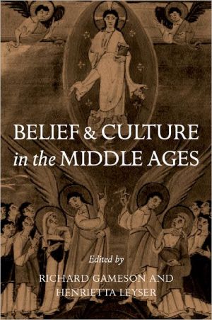 Book Belief and Culture in the Middle Ages: Studies Presented to Henry Mayr-Harting free