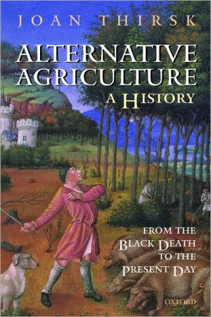 Book Alternative Agriculture: A History: From the Black Death to the Present Day free