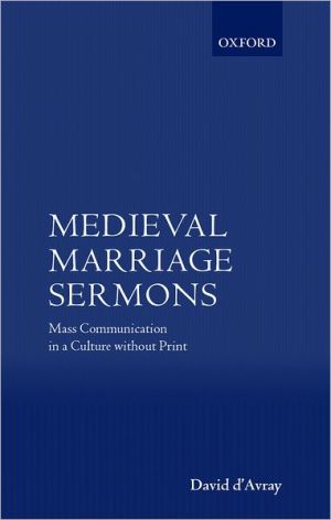 Book Medieval Marriage Sermons: Mass Communication in a Culture without Print free