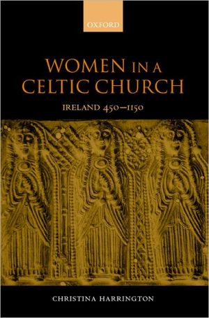 Book Women in a Celtic Church: Ireland 450 - 1150 free