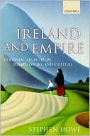Book Ireland and Empire: Colonial Legacies in Irish History and Culture free