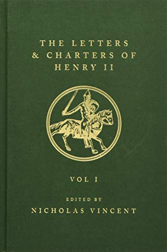 Book The Letters and Charters of Henry II, King of England 1154-1189 The Letters and Charters of Henry II, King of England 1154-1189: Volume I free