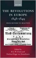 Book The Revolutions in Europe, 1848-1849: From Reform to Reaction free