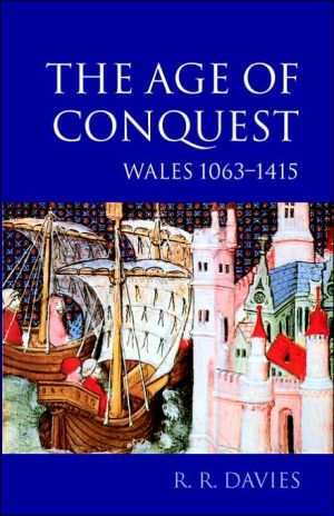 Book The Age of Conquest: Wales 1063-1415 (Oxford History of Wales, 2) (History of Wales |v2) free