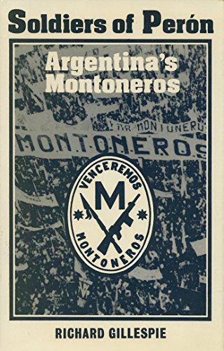 Book Soldiers of Peron: Argentina's Montoneros free