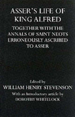 Book Asser's Life of King Alfred: Together with the Annals of Saint Neots... (Oxford Reprints) free