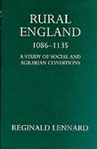 Book Rural England 1086-1135: A Study of Social and Agrarian Conditions (Oxford University Press Academic Monograph Reprints) free