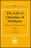 Book The Life Of Christina Of Markyate: A Twelfth Century Recluse (oxford Medieval Texts) free