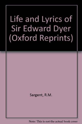 Book The life and lyrics of Sir Edward Dyer (formerly entitled At the court of Queen Elizabeth), free