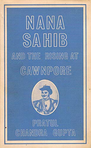 Book Nana Sahib and the Rising at Cawnpore. free