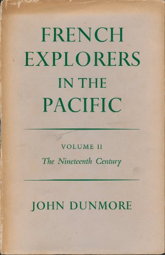 Book French Explorers in the Pacific, Vol. 2: The Nineteenth Century free