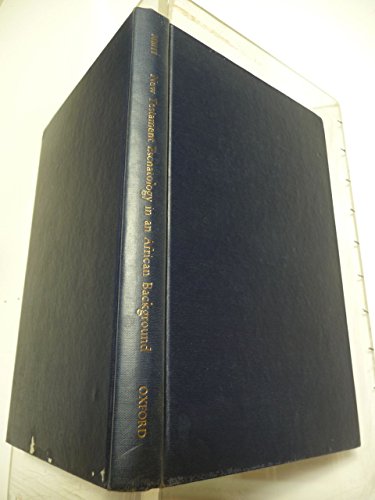 Book New Testament eschatology in an African background: A study of the encounter between New Testament theology and African traditional concepts, free
