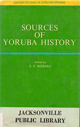 Book Sources of Yoruba history; (Oxford studies in African affairs) free