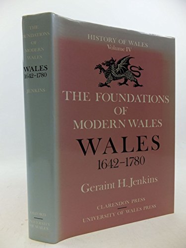 Book The Foundations of Modern Wales Wales 1642-1780 (Oxford History of Wales, Volume IV) free
