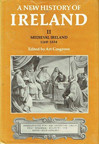 Book A New History of Ireland: Volume II: Medieval Ireland 1169-1534 (New History of Ireland, 2) free