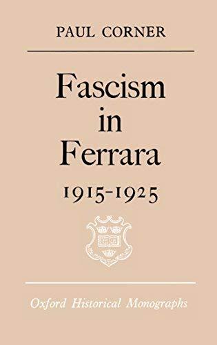 Book Fascism In Ferrara, 1915-1925 free