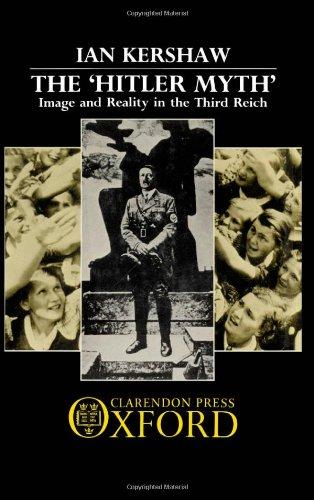 Book The "Hitler Myth": Image and Reality in the Third Reich free