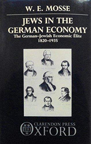 Book Jews in the German Economy: The German-Jewish Economic Elite 1820-1935 free
