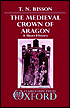 Book The Medieval Crown Of Aragon: A Short History free