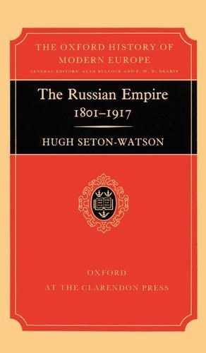 Book The Russian Empire 1801-1917 (Oxford History of Modern Europe) free