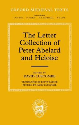 Book The Letter Collection of Peter Abelard and Heloise (Oxford Medieval Texts) free