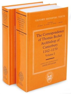Book The Correspondence of Thomas Becket: Archbiship of Canterbury 1162-1170 (Oxford Medieval Texts) free