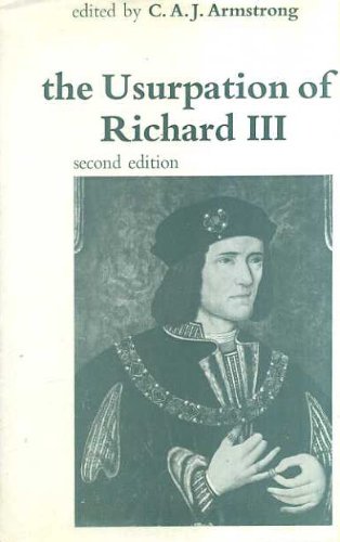 Book The usurpation of Richard the Third: Dominicus Mancinus ad Angelum Catonem de occupatione Regni Anglie per Ricardum Tercium libellus; free