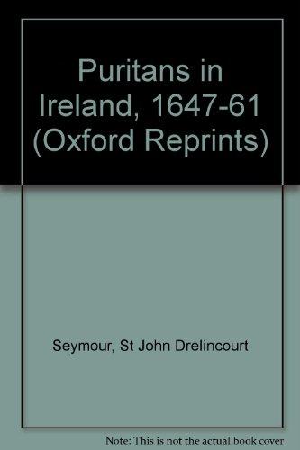 Book The puritans in Ireland 1647-1661, (Oxford Reprints) free