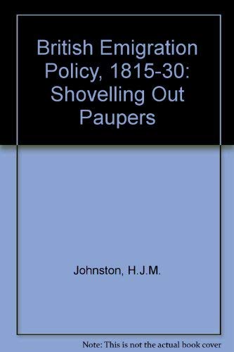 Book British emigration policy 1815-1830: 'shovelling out paupers; free