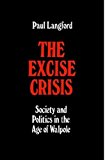 Book The Excise Crisis - Society and Politics in the Age of Walpole (Oxford Historical Monographs) free