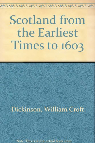 Book Scotland From the Earliest Times to 1603 free