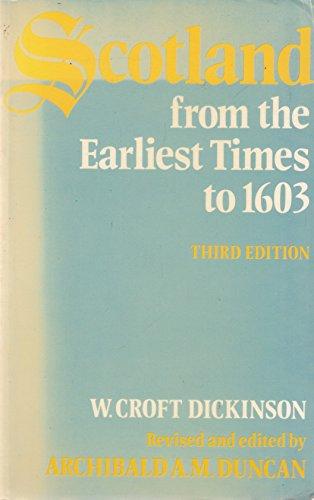Book Scotland from the earliest times to 1603 free