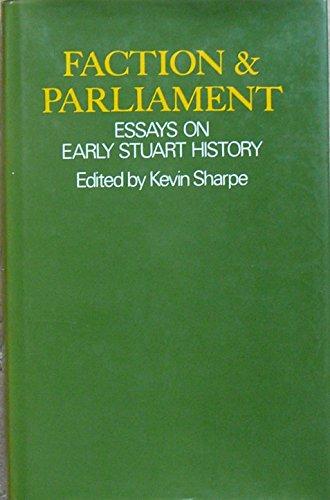 Book Faction and Parliament: Essays on Early Stuart History free